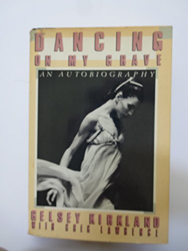 Stock image for Dancing on My Grave for sale by Better World Books