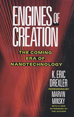 Stock image for Engines of Creation: The Coming Era of Nanotechnology (Anchor Library of Science) for sale by Off The Shelf