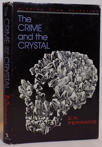 Beispielbild fr The Crime and the Crystal zum Verkauf von Better World Books