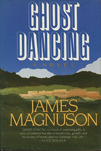 Beispielbild fr Ghost Dancing zum Verkauf von Better World Books: West
