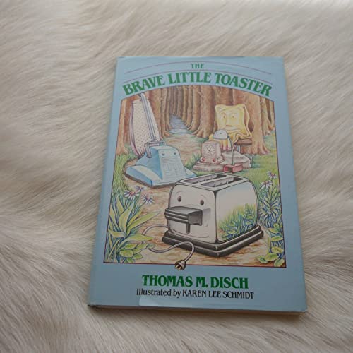 Imagen de archivo de The Brave Little Toaster: A bedtime story for small appliances. Illustrated by Karen Schmidt a la venta por SecondSale