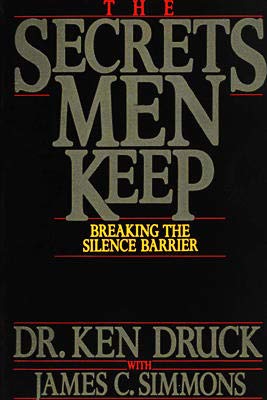 Stock image for Secrets Men Keep : Breaking the Silence Barrier for sale by Better World Books