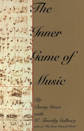 Beispielbild fr The Inner Game of Music zum Verkauf von WorldofBooks