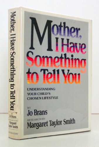 Beispielbild fr Mother, I Have Something to Tell You zum Verkauf von Better World Books