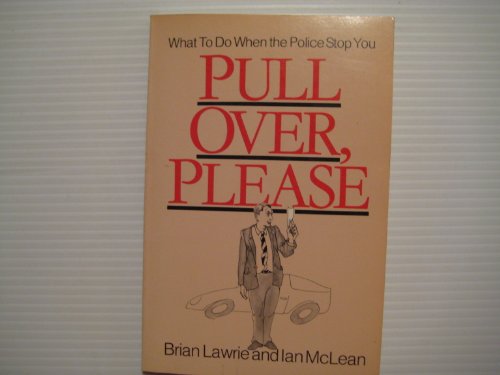 Stock image for Pull over Please for sale by Better World Books: West