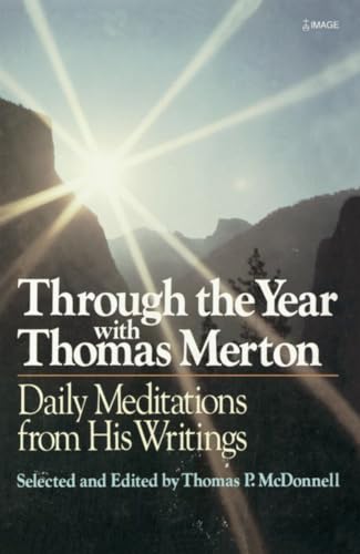 Stock image for Through the Year With Thomas Merton for sale by SecondSale