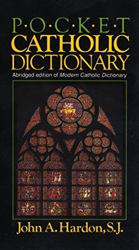 Beispielbild fr Pocket Catholic Dictionary: Abridged Edition of Modern Catholic Dictionary zum Verkauf von Gulf Coast Books