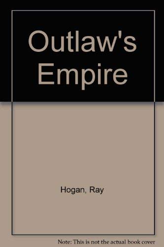 Beispielbild fr Outlaw's Empire zum Verkauf von SecondSale