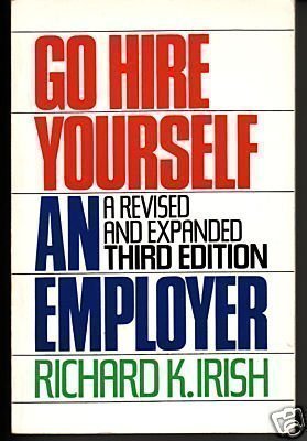 Imagen de archivo de Go Hire Yourself an Employer a la venta por SecondSale