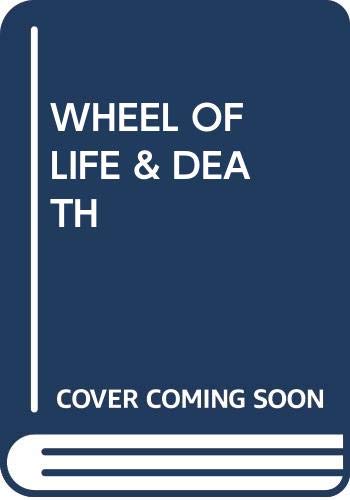 Beispielbild fr Wheel of Life and Death: A Practical and Spiritual Guide zum Verkauf von SecondSale