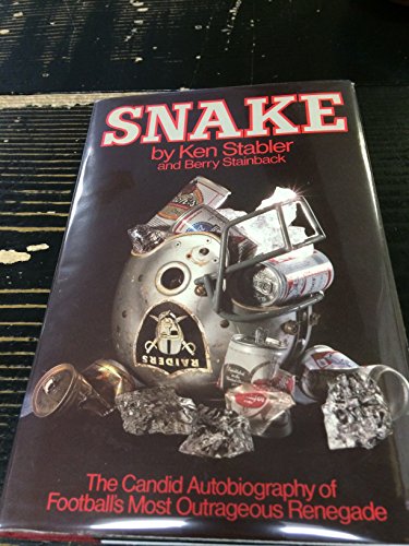 Snake: The Candid Autobiography of Football's Most Outrageous Renegade