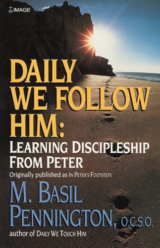 Beispielbild fr Daily We Follow Him: Learning Discipleship from Peter zum Verkauf von Wonder Book