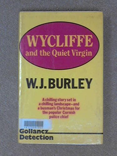 Wycliffe and the Quiet Virgin (9780385235495) by Burley, W. J.