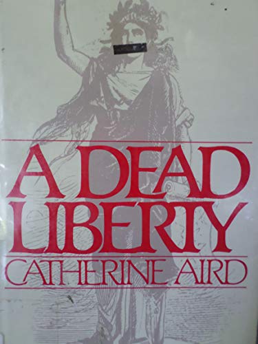 A Dead Liberty (9780385235549) by Aird, Catherine