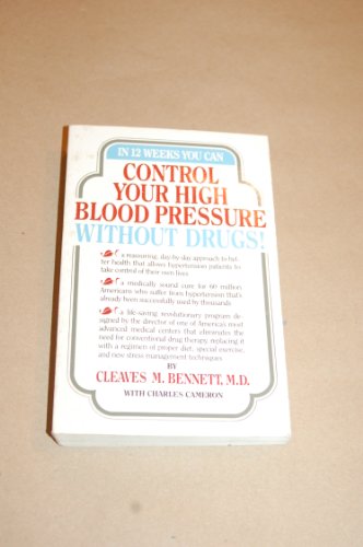 Imagen de archivo de Control Your High Blood Pressure - Without Drugs! a la venta por Better World Books