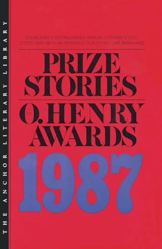 9780385235952: Prize Stories 1987: The O'Henry Awards