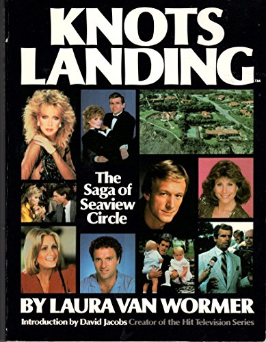 9780385236362: Knots Landing: The Saga of Seaview Circle