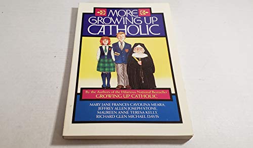 Imagen de archivo de More Growing Up Catholic a la venta por Once Upon A Time Books
