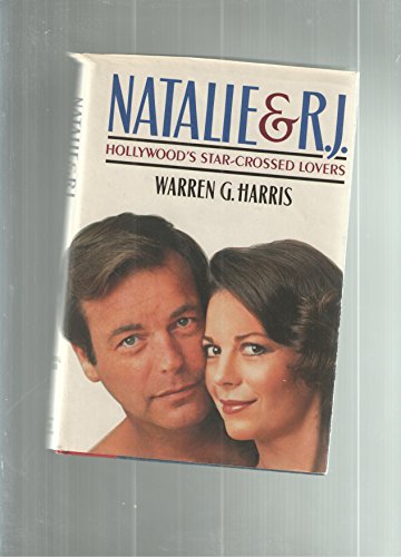 9780385236911: Natalie and Rj: Hollywood's Star-Crossed Lovers