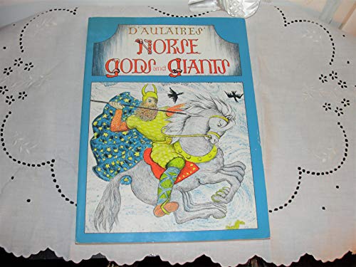 Stock image for D'Aulaire's Norse Gods & Giants for sale by Book Trader Cafe, LLC