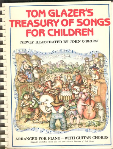 Imagen de archivo de Tom Glazer's Treasury of Songs for Children a la venta por Alf Books