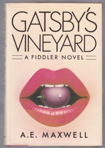 Gatsby's Vineyard (Fiddler & Fiora)