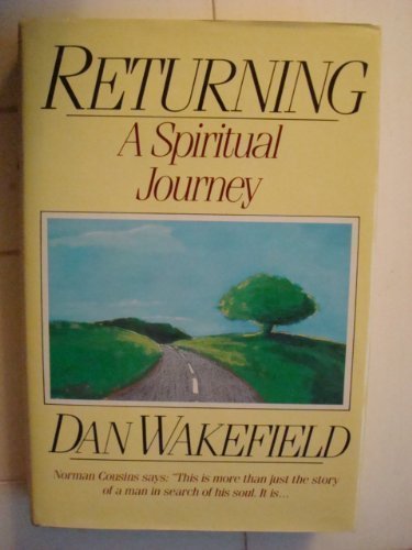 Beispielbild fr Returning: A Spiritual Journey. zum Verkauf von Antiquariat Ottakring 1160 Wien