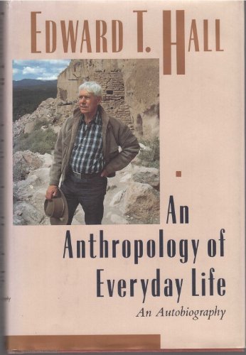 Beispielbild fr An Anthropology of Everyday Life zum Verkauf von Better World Books