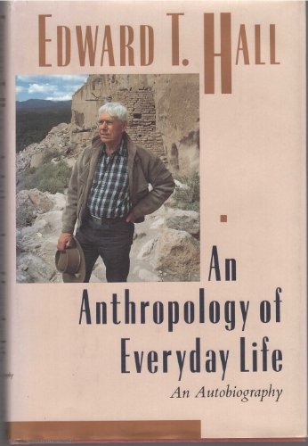 ANTHROPOLOGY OF EVERYDAY LIFE