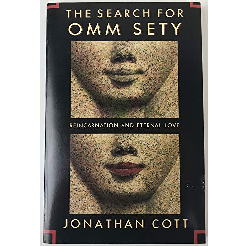 Search for Omm Sety: A Story of Eternal Love (9780385237468) by Jonathan Cott; Hanny El Zeini