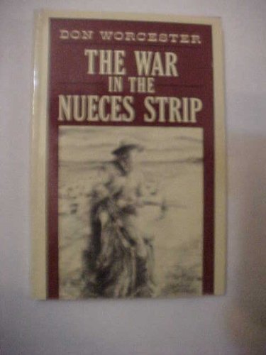 Imagen de archivo de War in the Nueces a la venta por ThriftBooks-Dallas