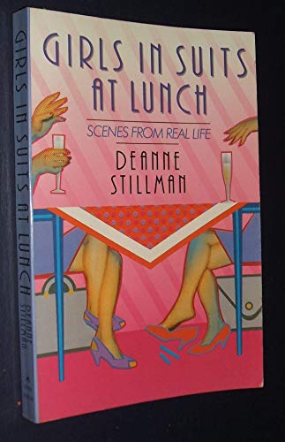 Stock image for Girls in Suits at Lunch for sale by Montclair Book Center