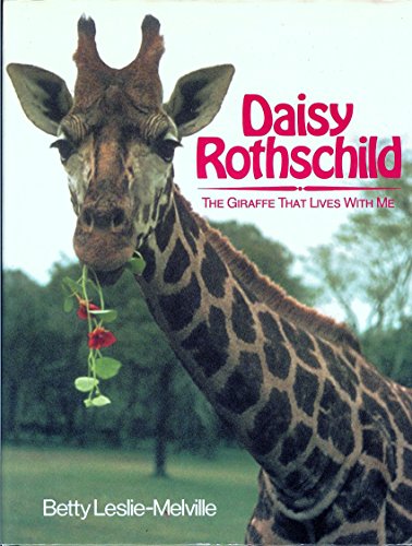 Imagen de archivo de Daisy Rothschild : The Giraffe That Lives with Me a la venta por Better World Books