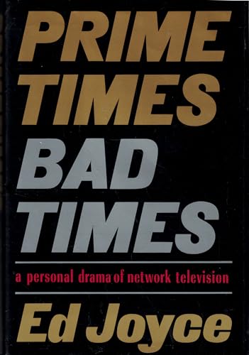 9780385239233: Prime Times, Bad Times