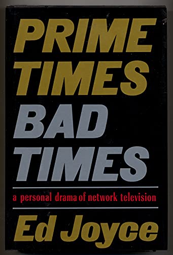9780385239233: Prime Times, Bad Times