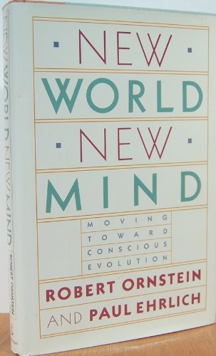 9780385239400: New World New Mind: Moving Toward Conscious Evolution