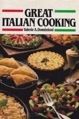 Beispielbild fr Great Italian Cooking zum Verkauf von Arch Bridge Bookshop