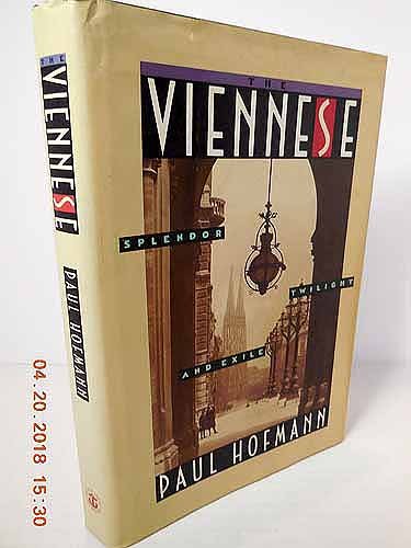 Stock image for The Viennese: Splendor, Twilight, and Exile for sale by Granada Bookstore,            IOBA