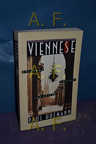 Stock image for The Viennese: Splendor, Twilight, and Exile for sale by Wonder Book