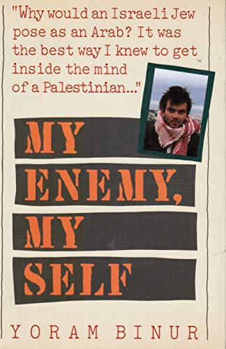 Stock image for My Enemy, My Self for sale by Better World Books: West