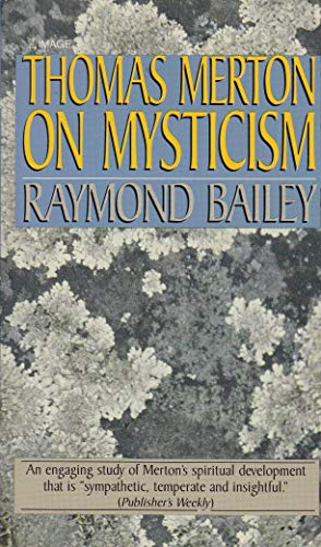 Imagen de archivo de Thomas Merton on Mysticism a la venta por Wonder Book