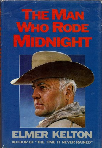 9780385240208: The Man Who Rode Midnight