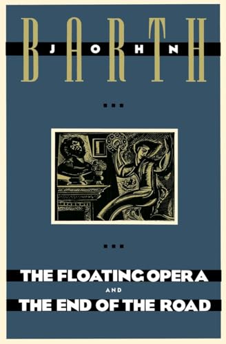 Beispielbild fr The Floating Opera and the End of the Road zum Verkauf von Better World Books