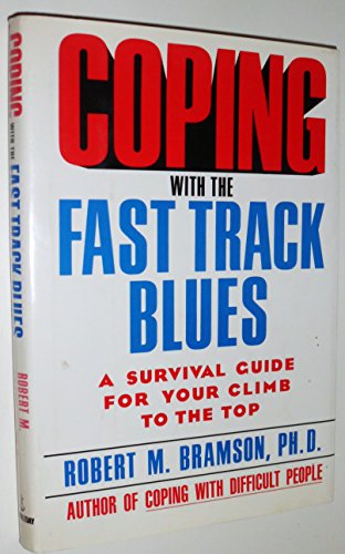 Beispielbild fr Coping With Fast Track Blues zum Verkauf von Wonder Book
