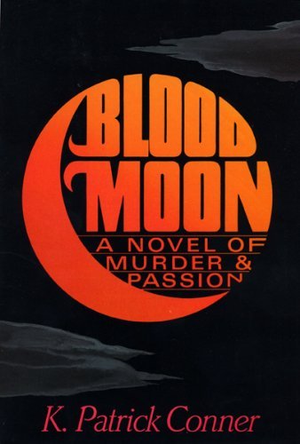 Imagen de archivo de Blood Moon a la venta por Granada Bookstore,            IOBA