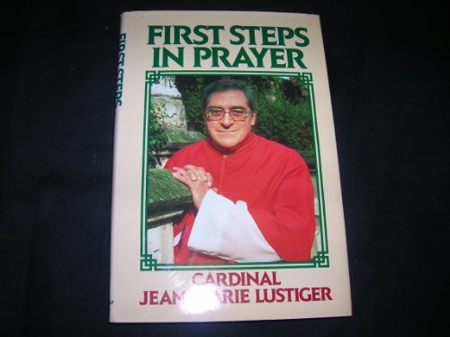 Beispielbild fr First Step in Prayer zum Verkauf von BombBooks