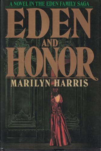 Eden and Honor