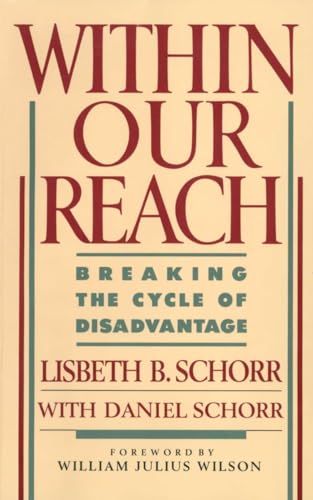 Beispielbild fr Within Our Reach: Breaking the Cycle of Disadvantage zum Verkauf von Orion Tech