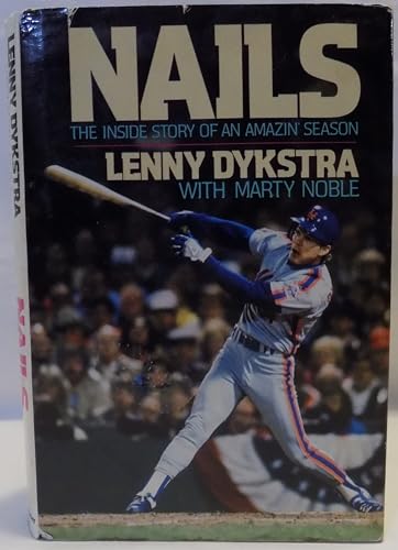 9780385242530: Nails: The Inside Story of an Amazin' Season