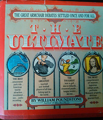 Imagen de archivo de Ultimate : The Great American Arguments Settled Once and for All a la venta por Better World Books